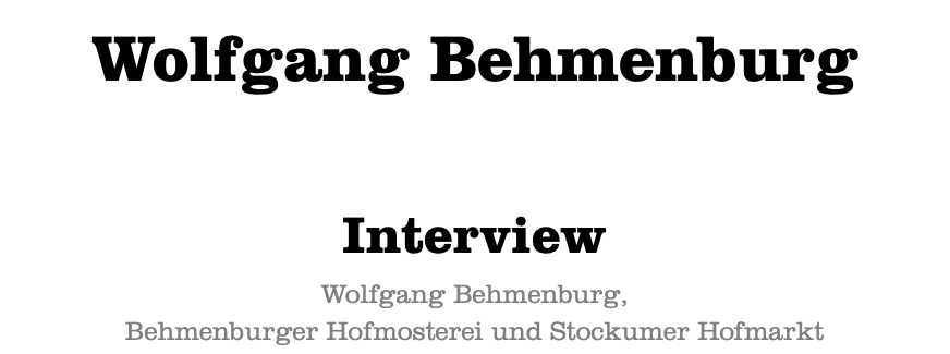  Wolfgang Behmenburg Interview Wolfgang Behmenburg, Behmenburger Hofmosterei und Stockumer Hofmarkt 